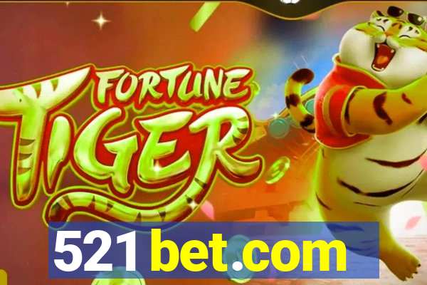 521 bet.com